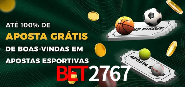 bet2767 Ate 100% de Aposta Gratis