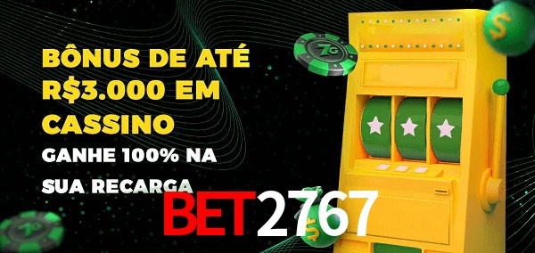 bet2767 melhor bônus de depósito