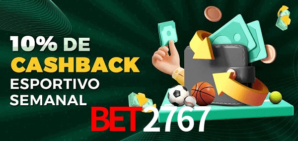 10% de bônus de cashback na bet2767